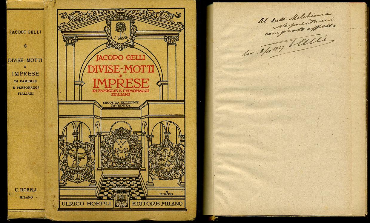 LZ- DIVISE MOTTI E IMPRESE AUTOGRAFO - JACOPO GELLI - HOEPLI--- 1928- C- XFS98