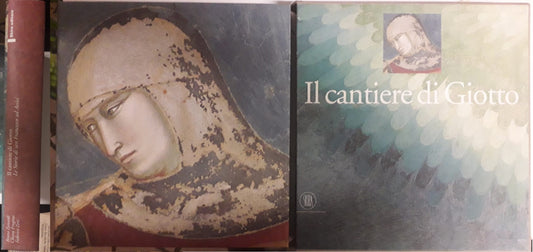 LT- IL CANTIERE DI GIOTTO COFANETTO - ZANARDI ZERI - SKIRA --- 1995- CS- ZFS319