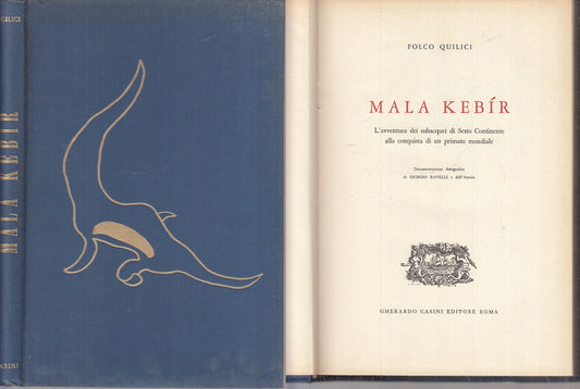 LV- MALA KEBIR AVVENTURA SUBACQUEI - FOLCO QUILICI - CASINI --- 1955 - C - XFS68