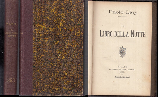 LH- IL LIBRO DELLA NOTTE - PAOLO LIOY - FRATELLI TREVES --- 1906 - C - XFS85