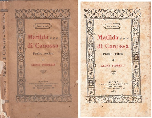 LS- MATILDA DI CANOSSA PROFILO STORICO - TONDELLI - ROMA --- 1915 - BS - ZFS39