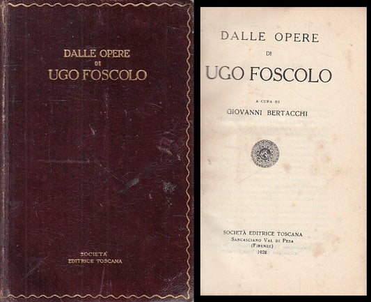 DALLE OPERE DI UGO FOSCOLO - BERTACCHI - SET --- 1928 - C - YFS424