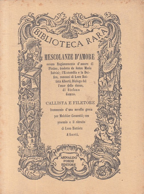 MESCOLANZE D'AMORE -- FORNI - BIBLIOTECA RARA -- 1976 - B - YFS424