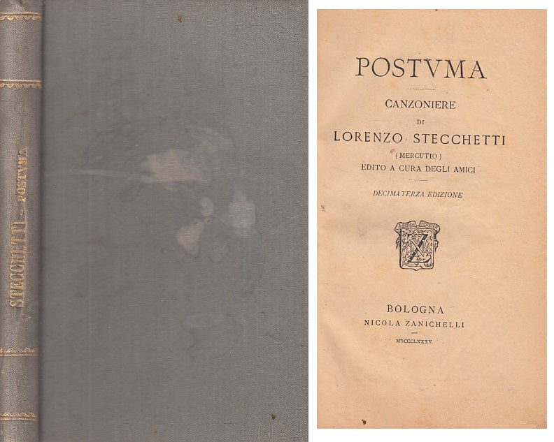 LN- POSTUMA CANZONIERE - LORENZO STECCHETTI - ZANICHELLI --- 1885 - C - YFS424