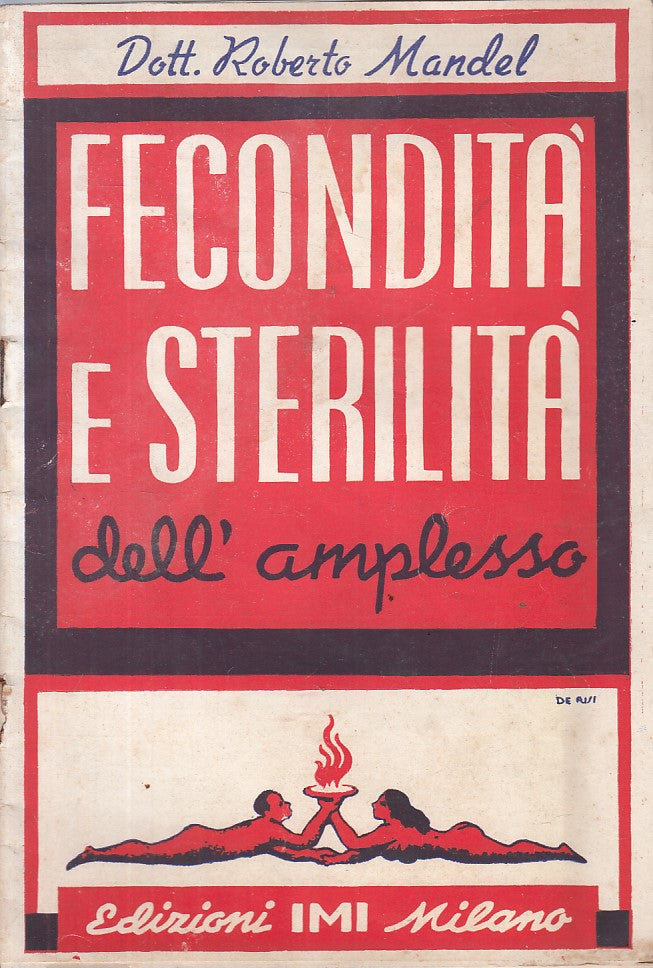 LZ- FECONDITA' E STERILITA' DELL'AMPLESSO - MANDEL - IMI --- 1945 - S - YFS496