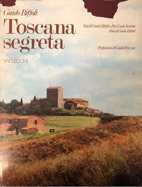LT- TOSCANA SEGRETA - BIFFOLI SANTINI - VALLECCHI --- 1977 - CS - YFS523