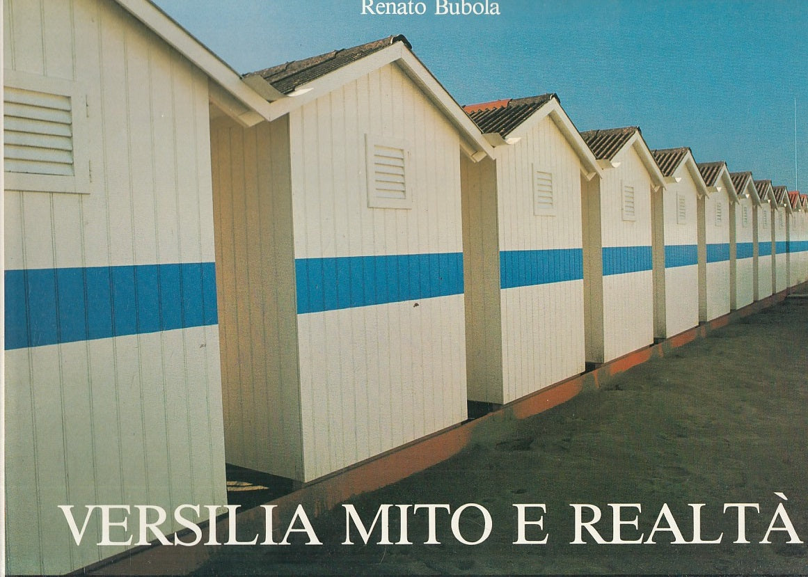 LT- VERSILIA MITO E REALTA' FOTOGRAFIE- BUBOLA- IMAGO LIBRI--- 1983- CS - YFS784