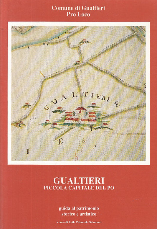 LS- GUALTIERI PICCOLA CAPITALE DEL PO GUIDA -- GUALTIERI --- 1990 - B - YFS496