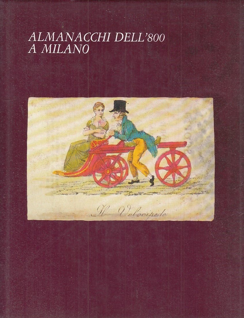 LZ- ALMANACCHI DELL'800 A MILANO - BARETTA - SCHEIWILLER --- 1987 - CS - YFS728