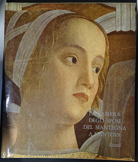 LT- LA CAMERA DEGLI SPOSI DEL MANTEGNA A MANTOVA -- RIZZOLI --- 1976- CS- YFS999