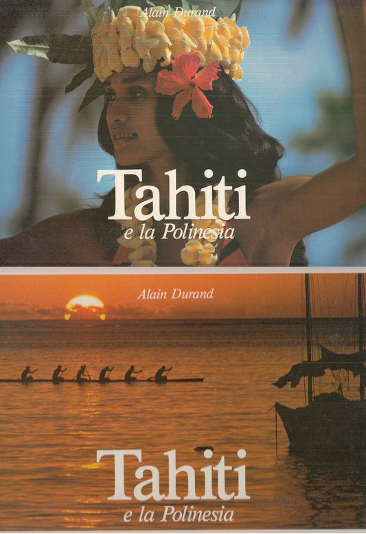 LV- TAHITI E LA POLINESIA - ALAIN DURAND- MASSIMO BALDINI --- 1983 - CS - YFS725