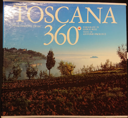 LV- TOSCANA 360° - ANTONIO PAOLUCCI - PRIULI & VERLUCCA --- 1996 - CS - YFS999