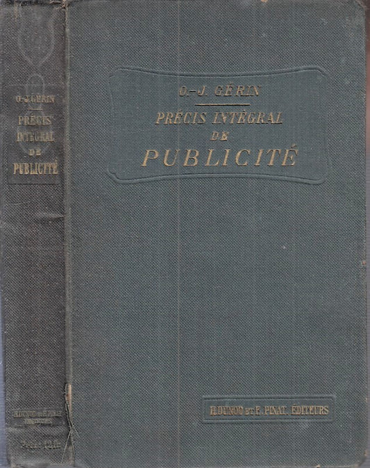 LZ- PRECIS INTEGRAL DE PUBBLICITE' - GERIN - DUNOD ET PINAT --- 1918- C - YFS496