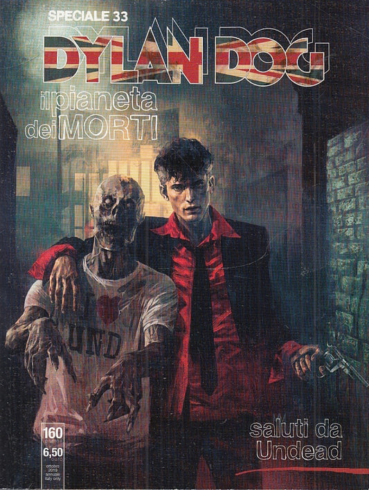 FB- DYLAN DOG SPECIALE N.33 SALUTI DA UNDEAD -- BONELLI - 2019 - B - A23