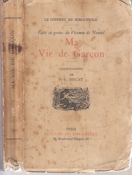 MA VIE DE GARCON ILLUSTRATIONS BECAT - VICOMTE DE NANTEL ---- 1955- B- XFS38