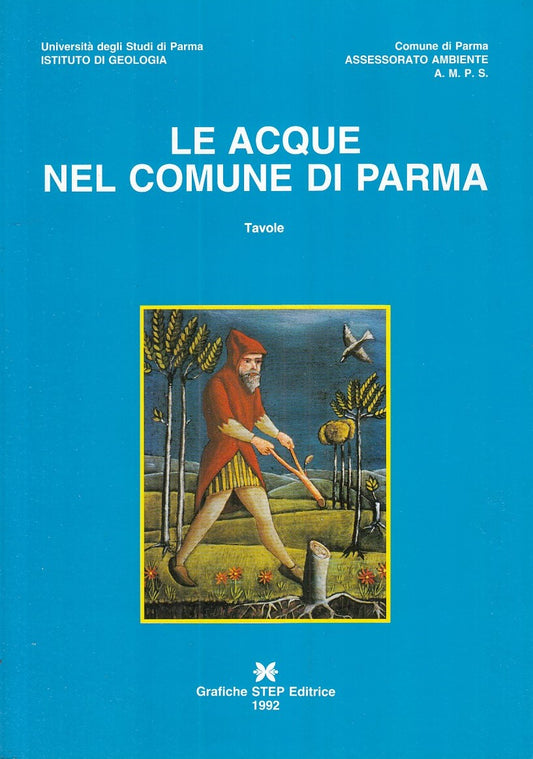 LZ- LE ACQUE NEL COMUNE DI PARMA / TAVOLE -- STEP --- 1992 - B - YFS699