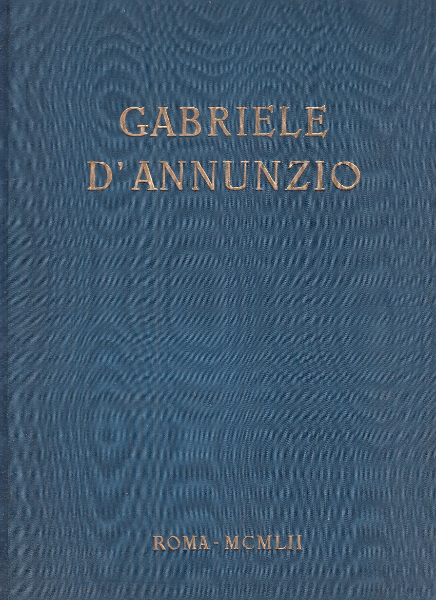 LZ- GABRIELE D'ANNUNZIO -- ISTITUTO DIVULGAZIONE DANNUNZIANA --- 1952- C- XFS147