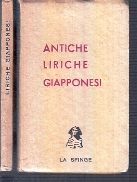 LN- ANTICHE LIRICHE GIAPPONESI -- LA SFINGE --- 1970 - B - XFS101