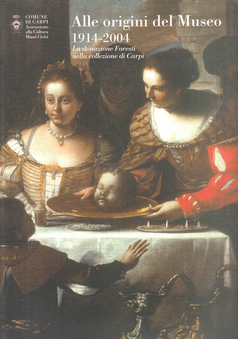 LT- ORIGINI MUSEO 1914/2004 COLLEZIONE FORESTI -- CARPI --- 2004 - B - YFS814