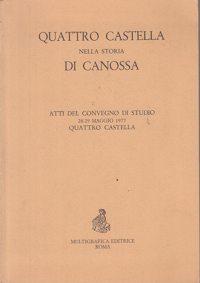 LS- QUATTRO CASTELLA NELLA STORIA DI CANOSSA -- ROMA --- 1977 - B - ZFS74