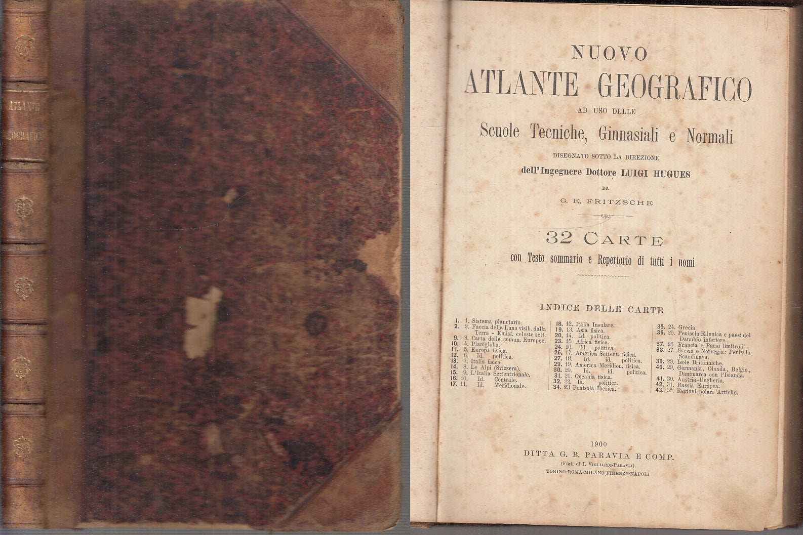 LV- NUOVO ATLANTE GEOGRAFICO CARTINE - LUIGI HUGUES- PARAVIA--- 1900- C- XFS99