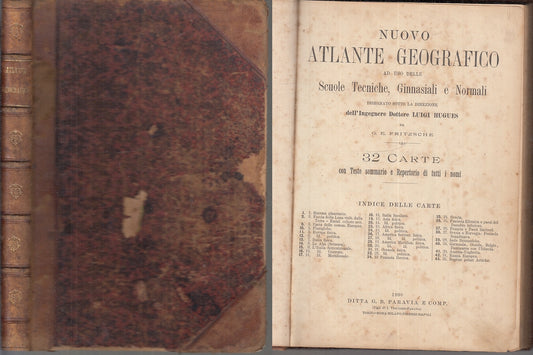 LV- NUOVO ATLANTE GEOGRAFICO CARTINE - LUIGI HUGUES- PARAVIA--- 1900- C- XFS99