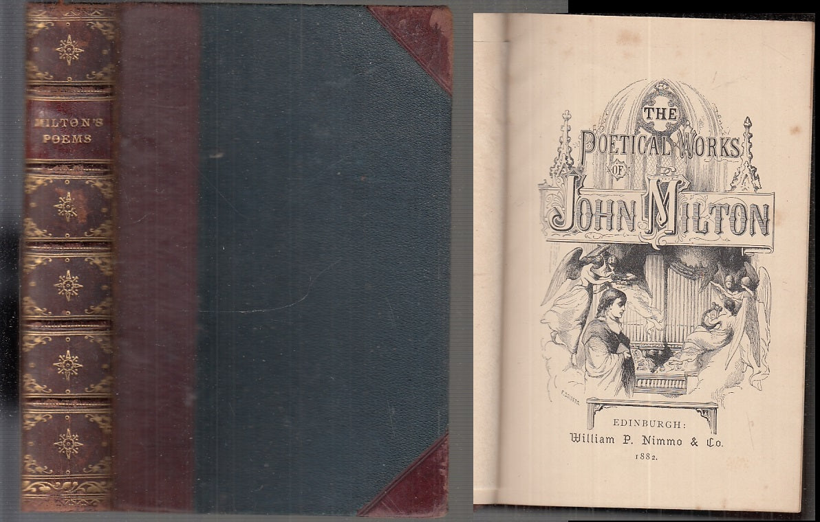 LN- THE POETICAL WORKS OF JOHN MILTON-- EDINBURGH WILLIAM NIMMO--- 1882 --XFS102