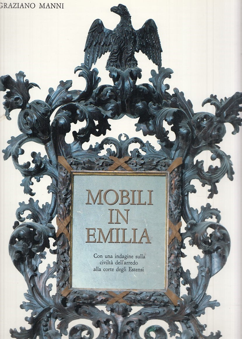 LT- MOBILI IN EMILIA CIVILTA' ARREDO CORTE ESTENSI-- ARTIOLI--- 1986- CS- ZFS564