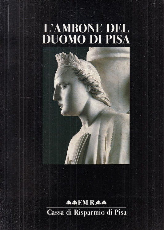 LT- L'AMBONE DEL DUOMO DI PISA - VALENZIANO - FMR --- 1993 - B - ZFS564