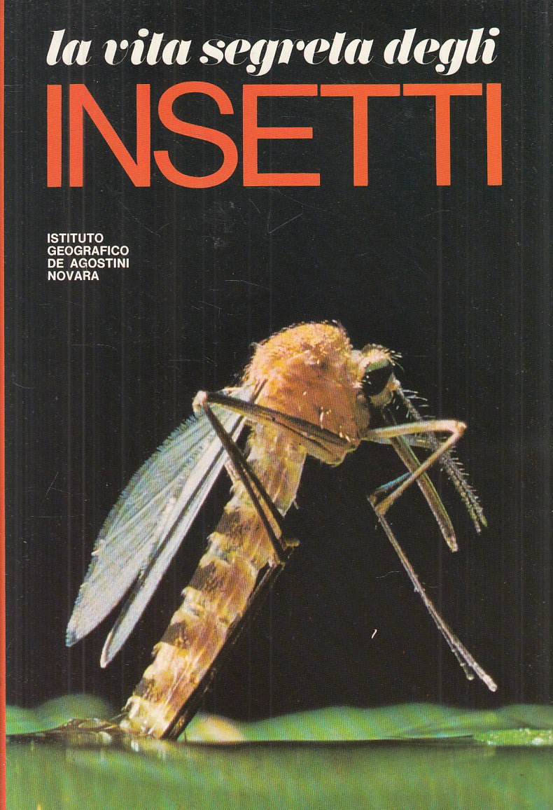 LZ- LA VITA SEGRETA DEGLI INSETTI -- DE AGOSTINI --- 1975 - CS - ZFS564