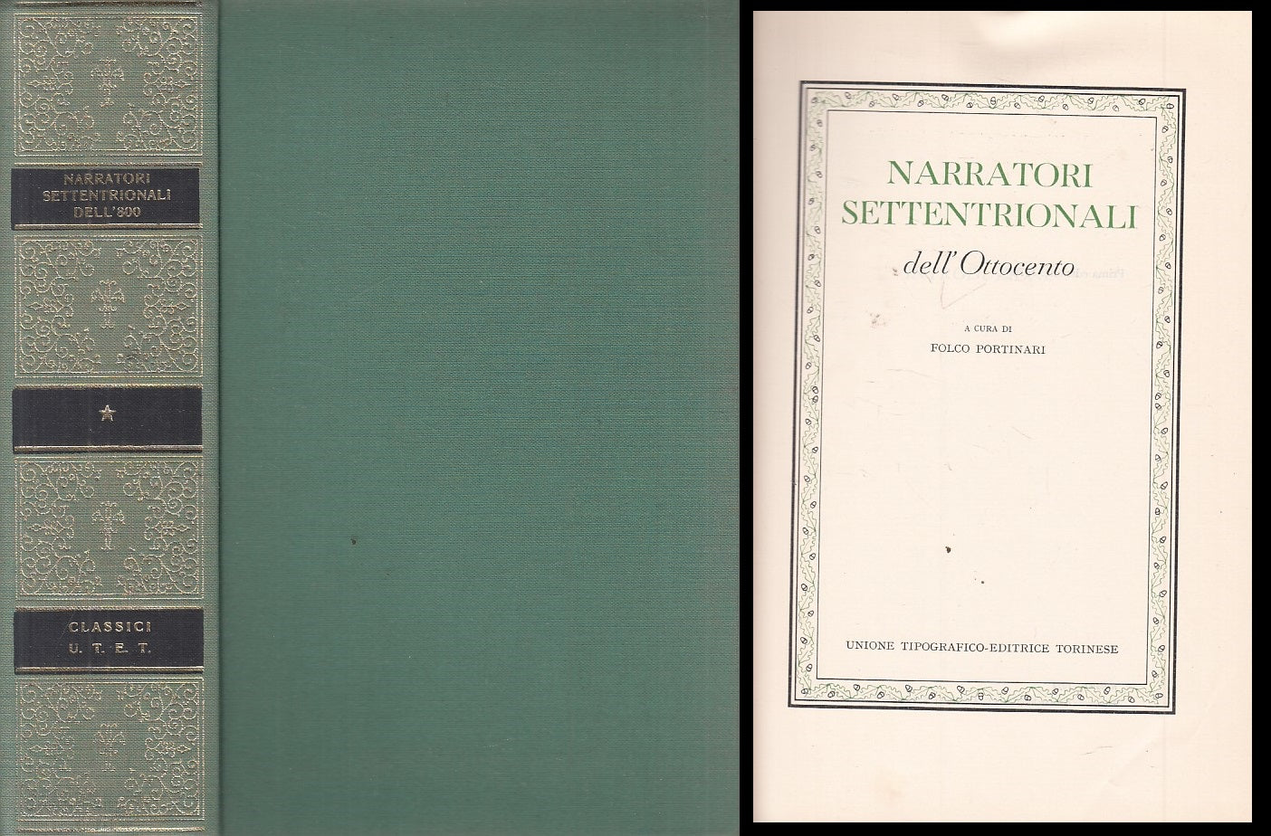 LN- NARRATORI SETTENTRIONALI DELL'800 VOL.1-- UTET- CLASSICI-- 1974 - C - YFS205