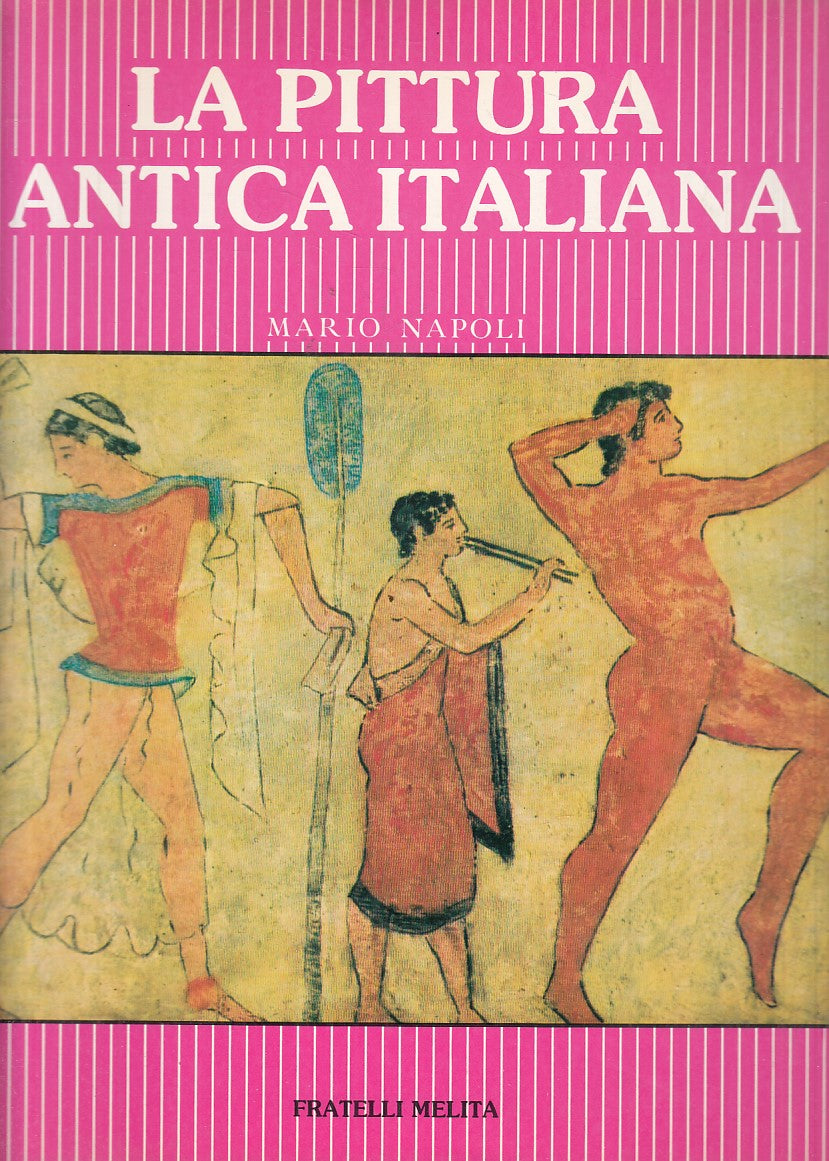 LT- LA PITTURA ANTICA ITALIANA - NAPOLI - MELITA - SCRIGNO -- 1961 - CS - YFS537