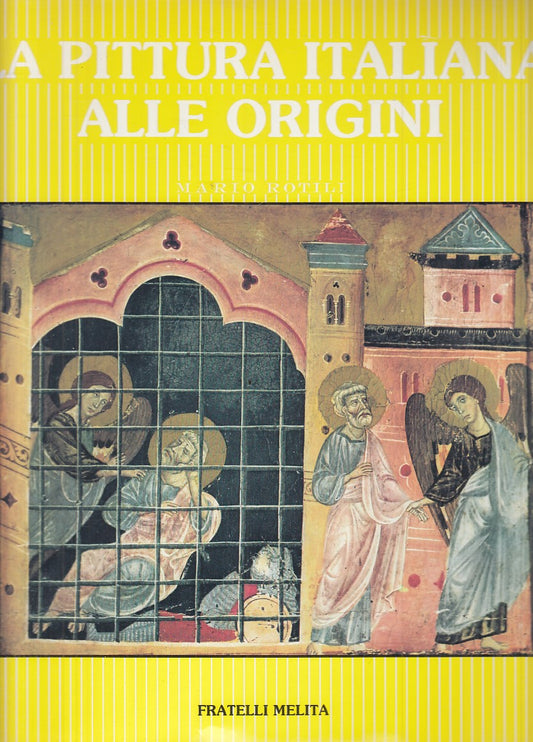 LT- LA PITTURA ITALIANA ORIGINI- ROTOLI - MELITA - SCRIGNO -- 1963 - CS - YFS537