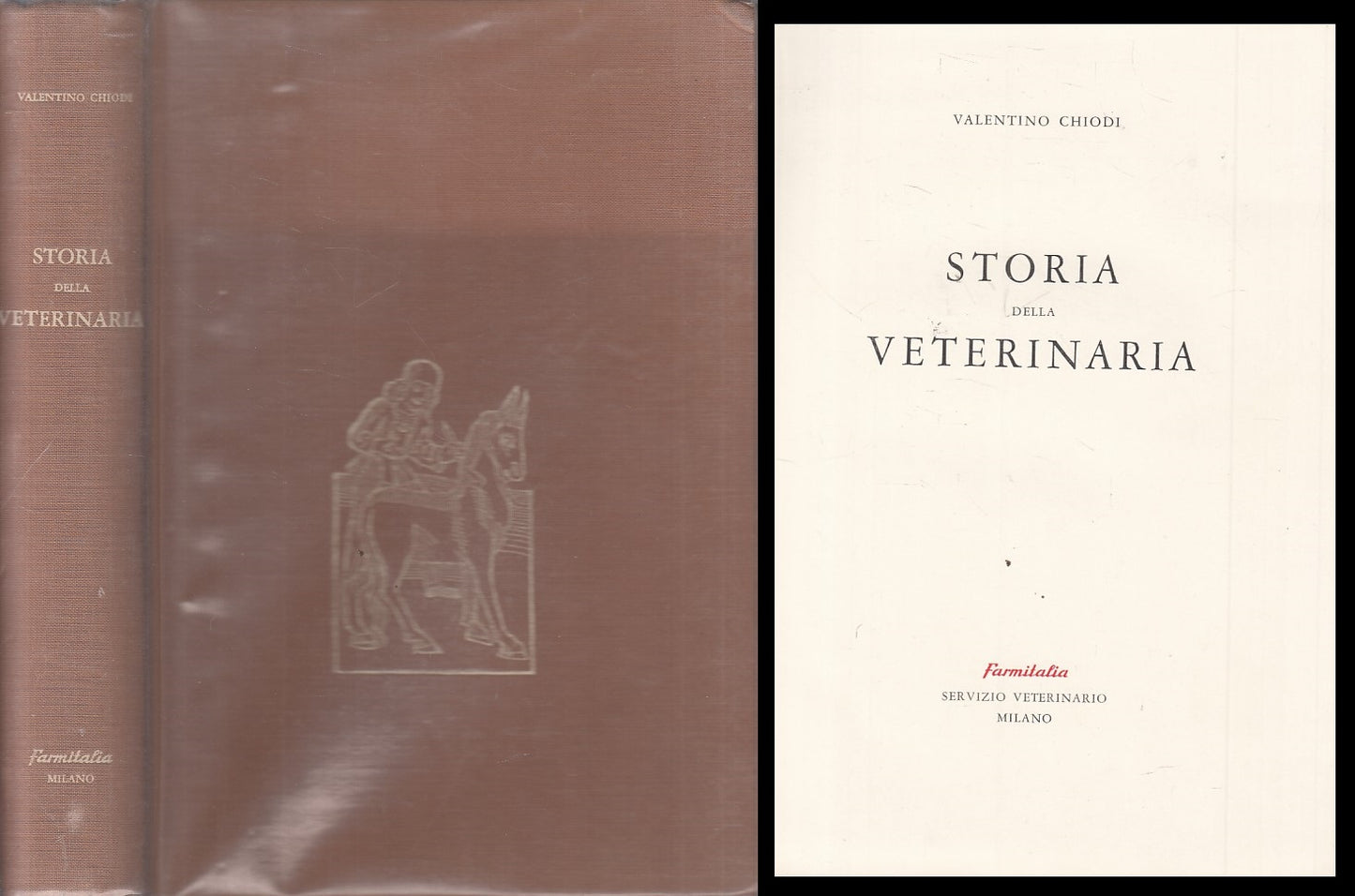 LS- STORIA DELLA VETERINARIA - CHIODI - FARMITALIA --- 1957 - CS - ZFS419