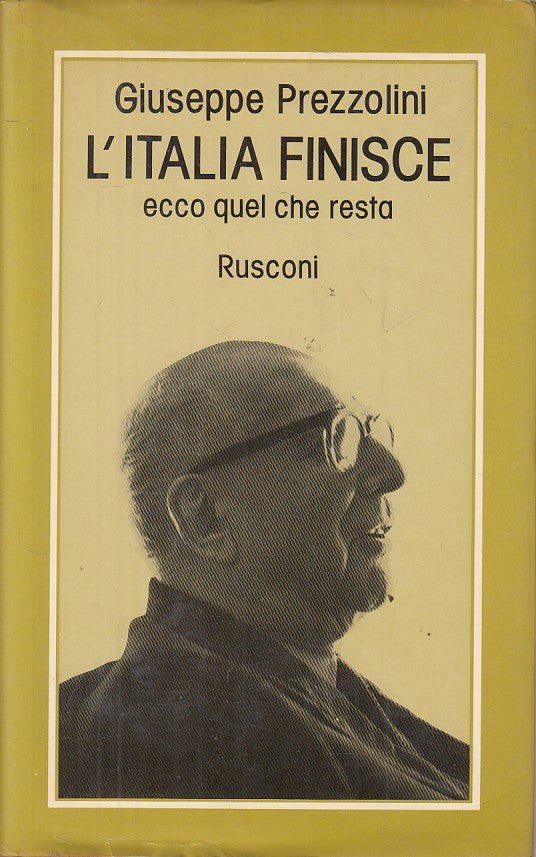 LS- ITALIA FINISCE ECCO QUEL CHE RESTA- PREZZOLINI- RUSCONI--- 1981- CS - ZFS419