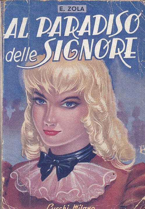 LN- IL PARADISO DELLE SIGNORE - EMILIO ZOLA - LUCCHI --- 1962 - B - YFS205