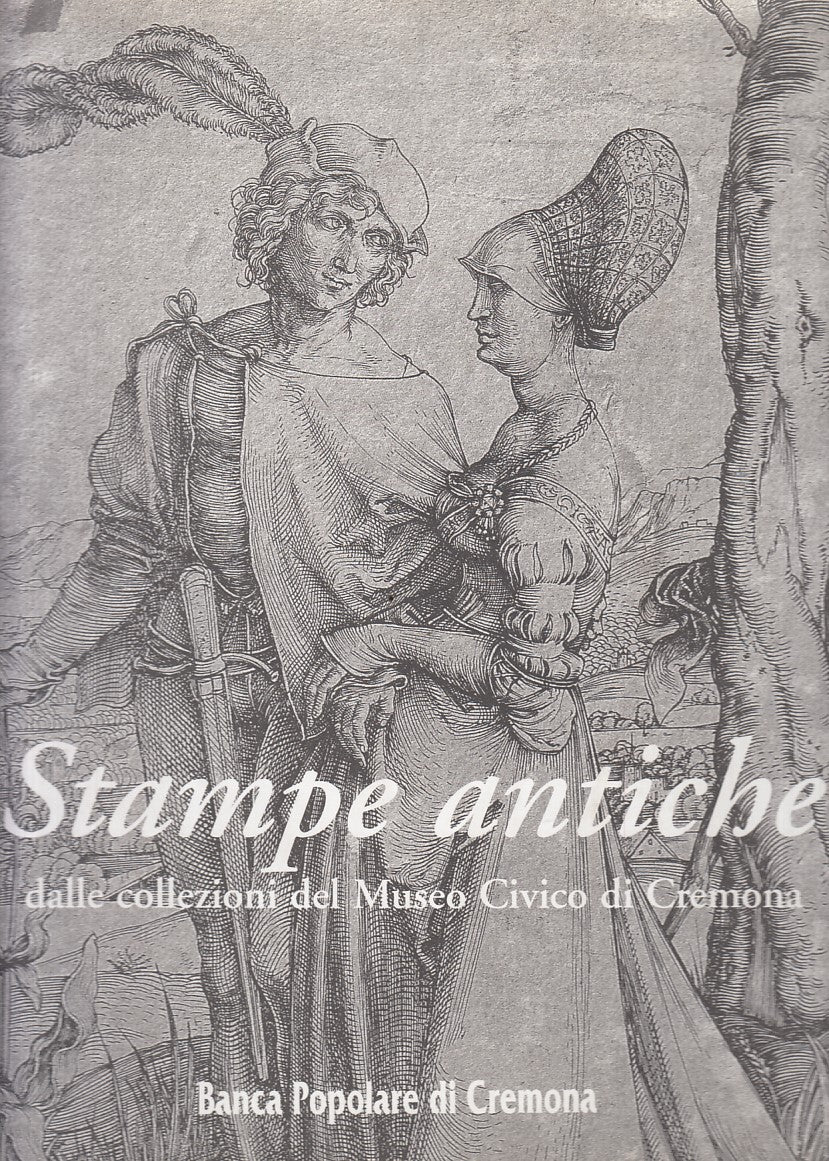 LT- STAMPE ANTICHE COLLEZIONI MUSEO CIVICO -- CREMONA --- 2002 - CS - YFS805