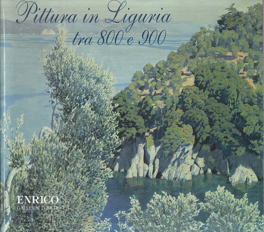 LT- PITTURA IN LIGURA TRA 800 E 900 CATALOGO -- ENRICO --- 2007 - B - YFS807