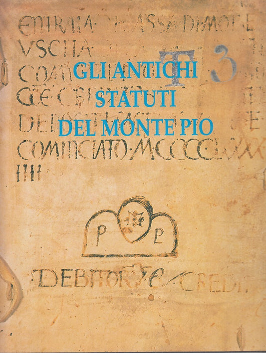 LT- GLI ANTICHI STATUTI DEL MONTE PIO -- PACINI --- 1994 - CS - YDS235