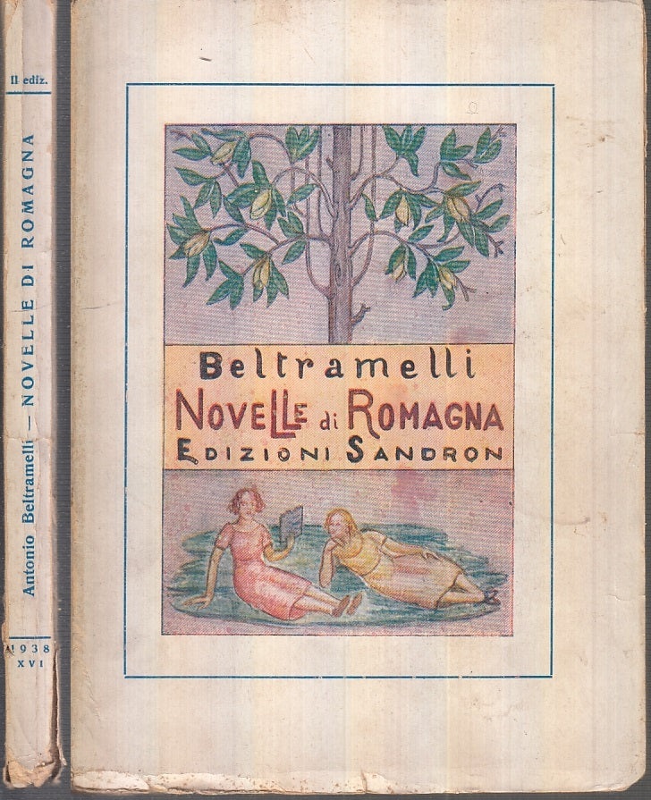 LN- NOVELLE DI ROMAGNA - BELTRAMELLI - SANDRON --- 1938 - B - XFS100- C - YFS
