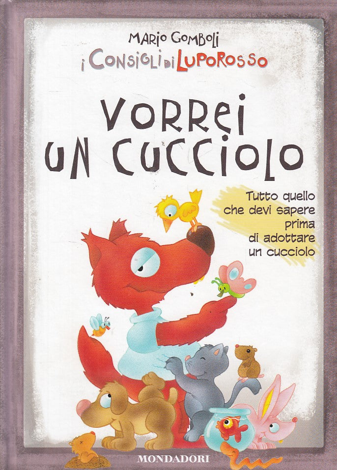 LB- VORREI UN CUCCIOLO - GOMBOLI -- CONSIGLI DI LUPOROSSO -- 2010 - C - YFS
