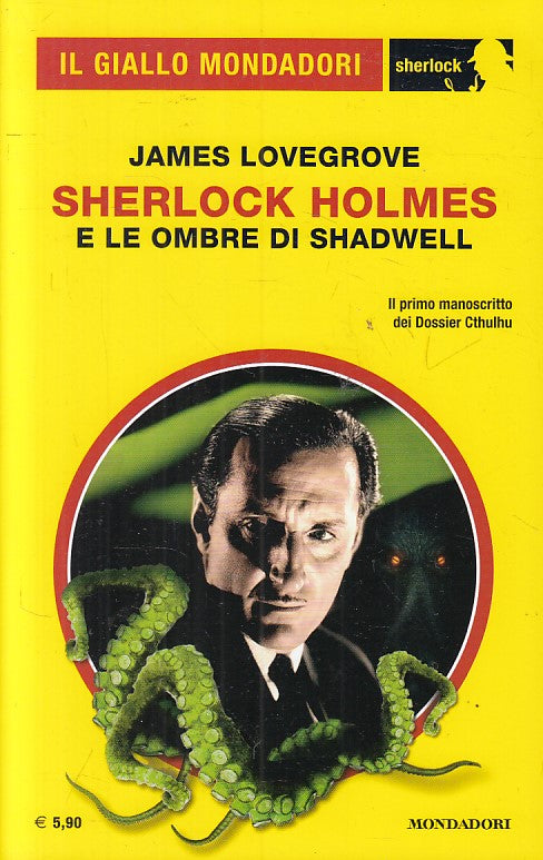 LG- GIALLO MONDADORI SHERLOCK HOLMES N.77 OMBRE DI SHADWELL ----- 2020- B - YFS