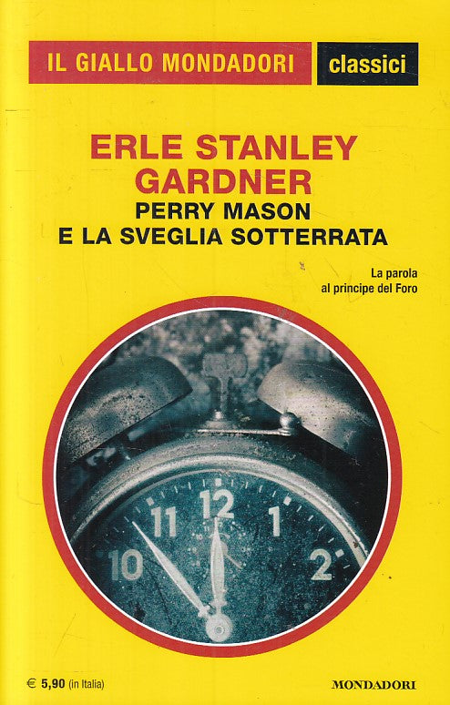 GIALLI MONDADORI CLASSICI N.1439 MASON SVEGLIA SOTTERRATA - GARDNER- B- XFS