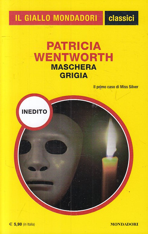 GIALLI MONDADORI CLASSICI 1438 MASCHERA GRIGIA - PATRICIA WENTWORTH- B- XFS