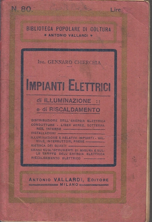 LZ- IMPIANTI ELETTRICI ILLUMINAZIONE - CHIERCHIA - VALLARDI --- 1928 - B - XFS20