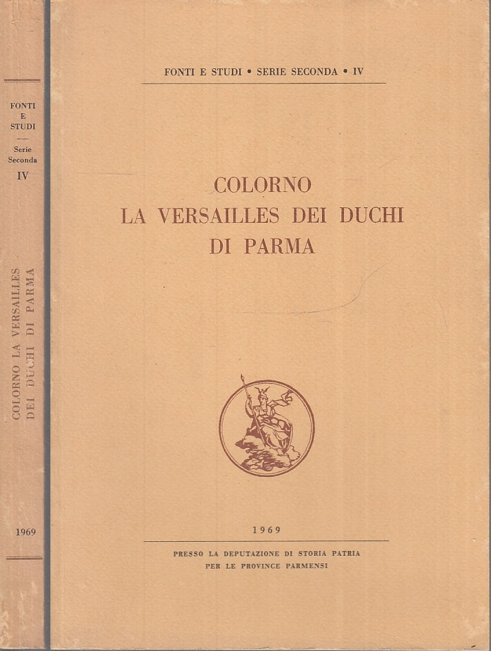 LS- COLORNO LA VERSAILLES DEI DUCHI DI PARMA -- STORIA PATRIA --- 1969 - B - WPR