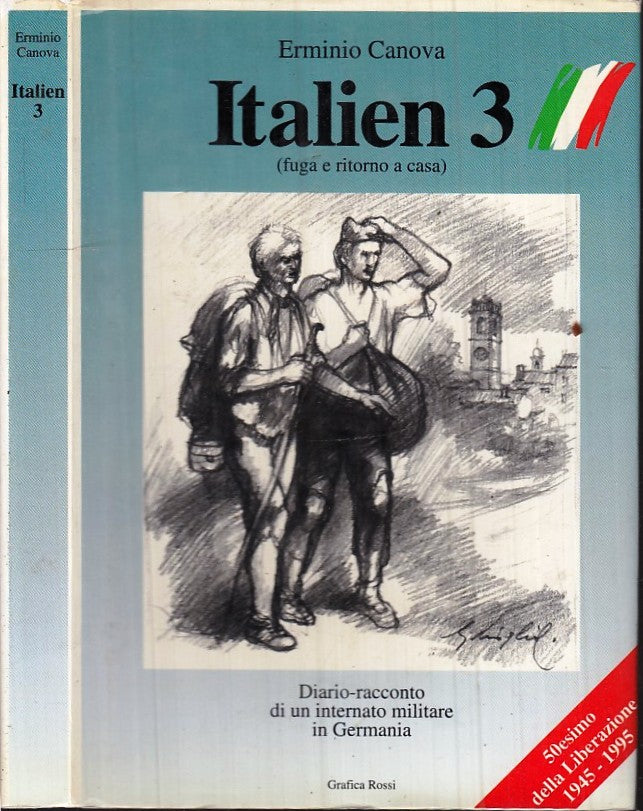 LS- ITALIEN 3 FUGA E RITORNO A CASA - ERMINIO CANOVA - ROSSI --- 1995 - CS- MLT2