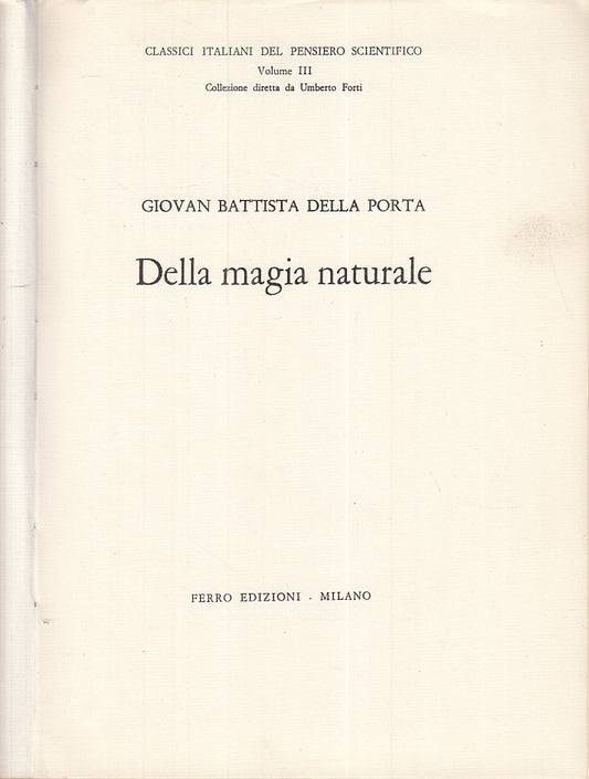 LZ- DELLA MAGIA NATURALE- GIOVAN BATTISTA DELLA PORTA- FERRO--- 1970- C - YDS366