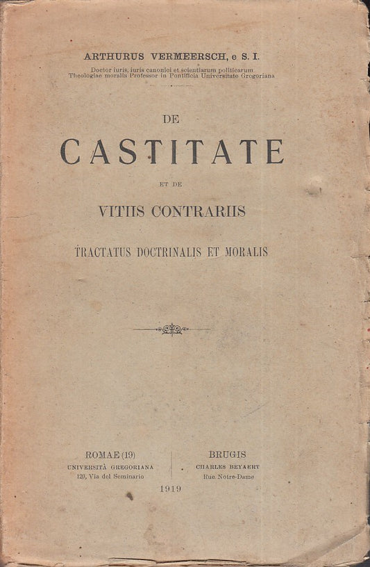LZ- CASTITATE ET DE VITIIS CONTRARIIS- VERMEERSCH- GREGORIANA--- 1919- B- ZFS499