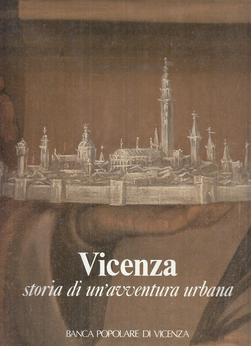 LT- VICENZA STORIA DI UN'AVVENTURA URBANA - BARBIERI - PIZZI--- 1982- CS- ZFS499